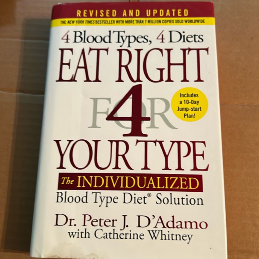 Eat Right 4 Your Type (Revised and Updated)