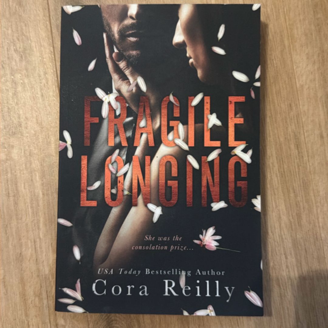Fragile Longing
