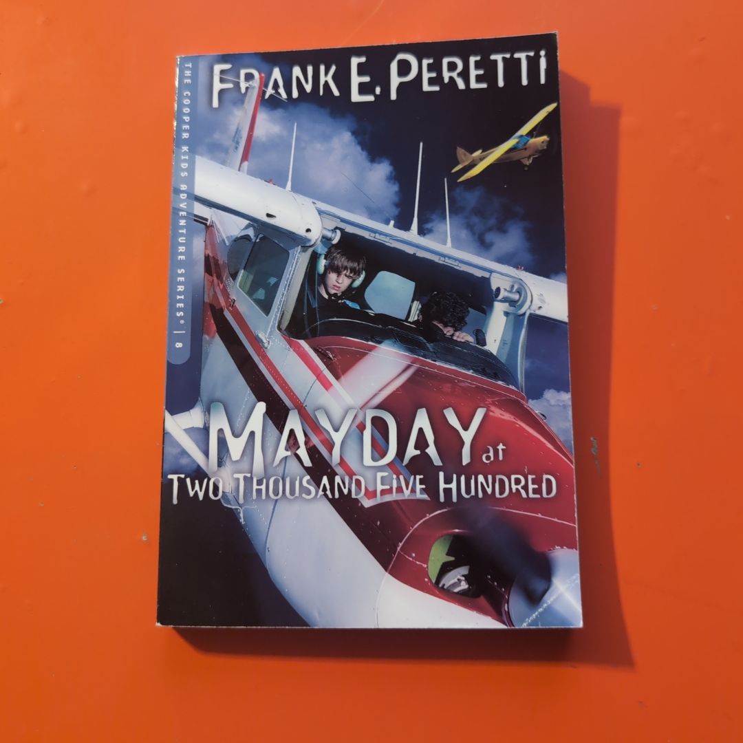 Mayday at Two Thousand Five Hundred