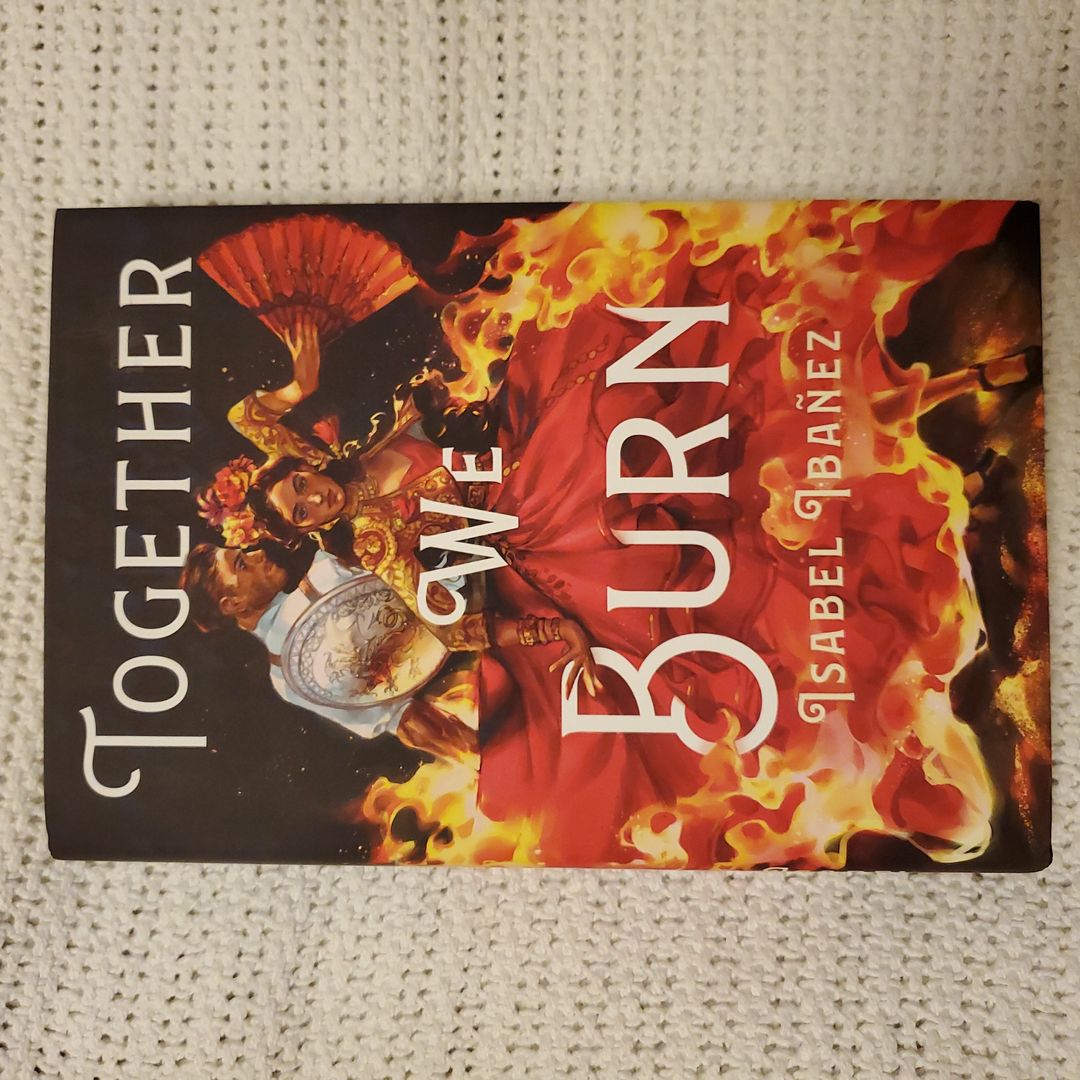 Together We Burn-Signed Copy