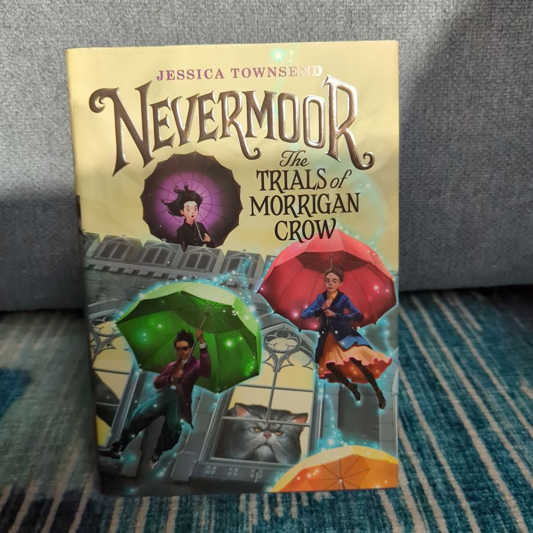 Nevermoor: the Trials of Morrigan Crow