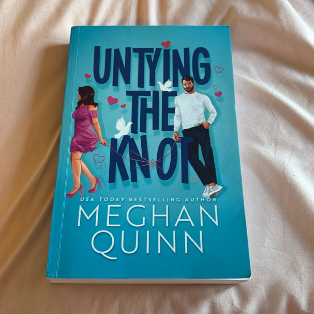 Untying the Knot