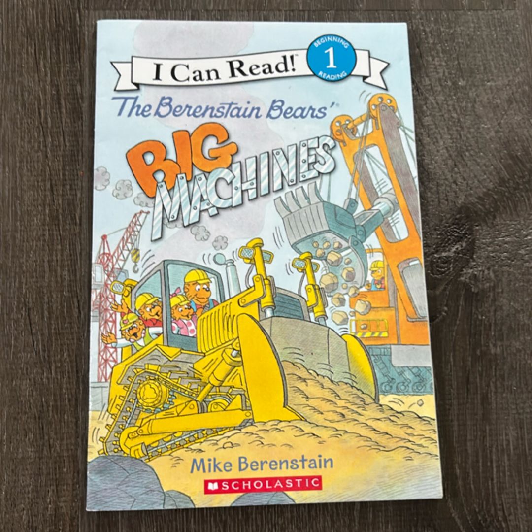 The Berenstain Bears' Big Machines