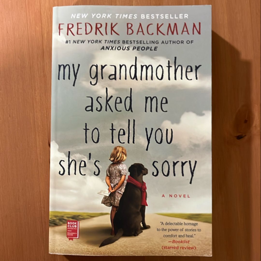 My Grandmother Asked Me to Tell You She's Sorry