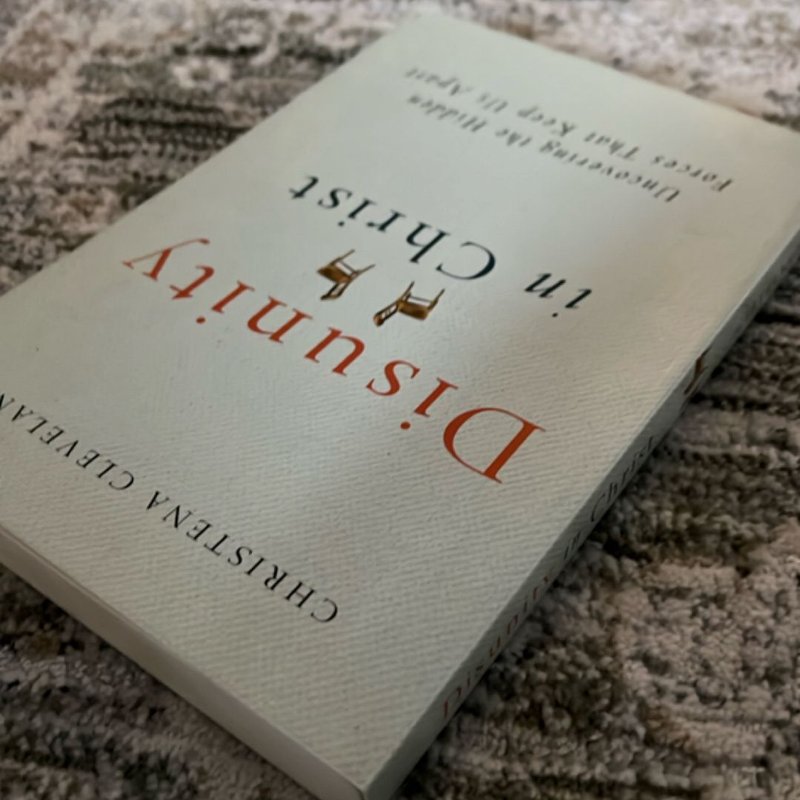 Disunity in Christ by Christena Cleveland
