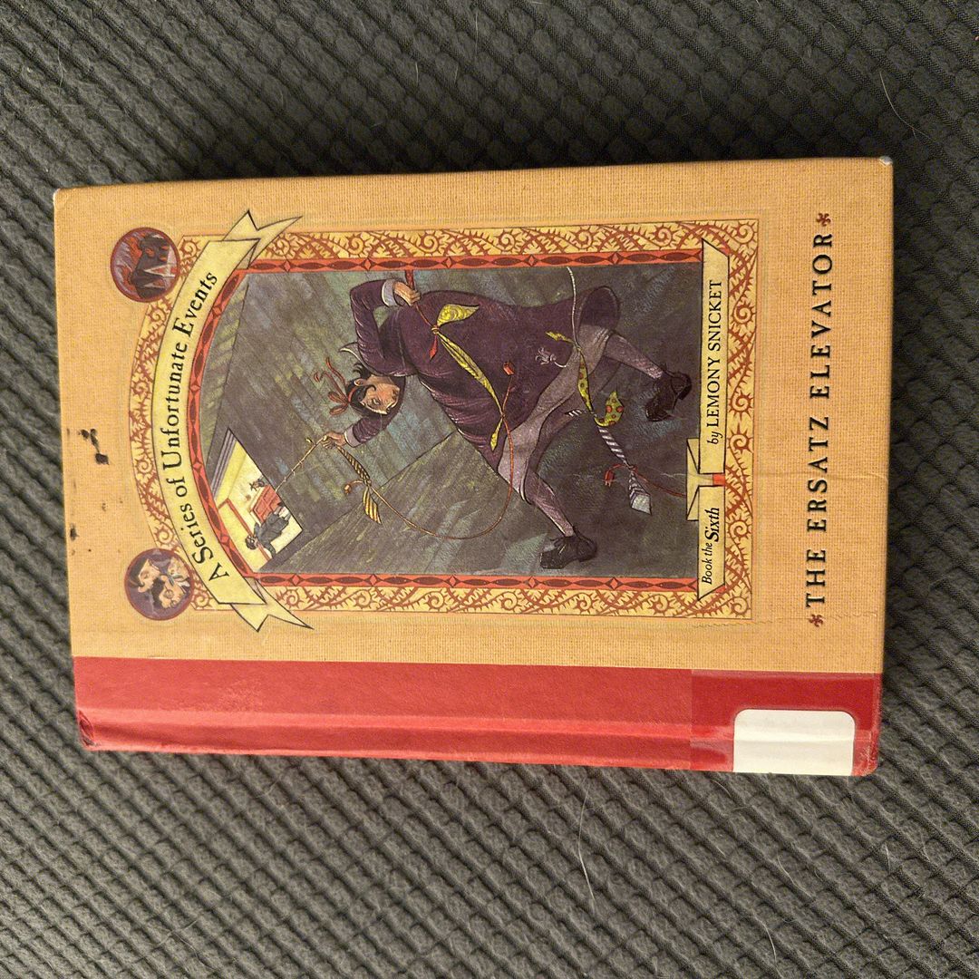 A Series of Unfortunate Events #6: the Ersatz Elevator