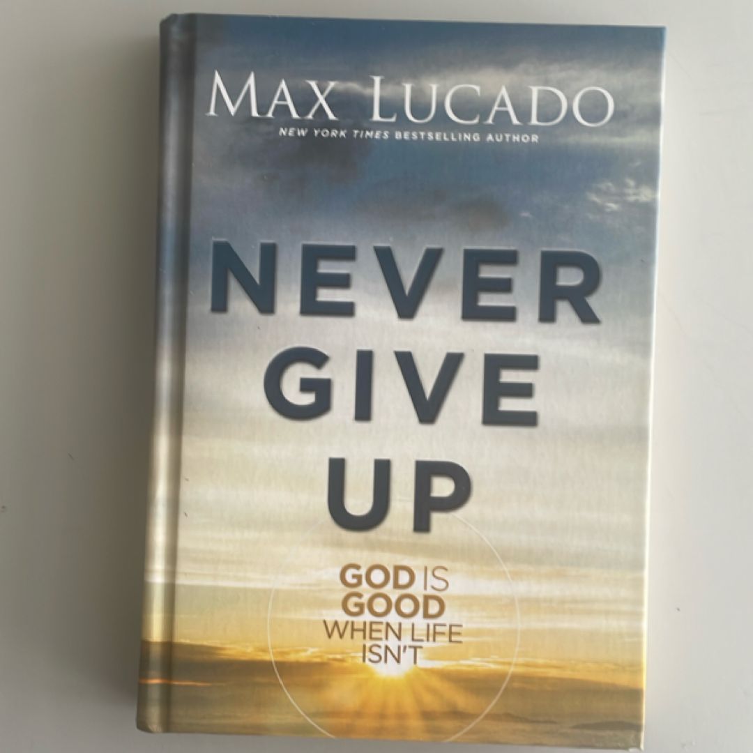 Never Give Up