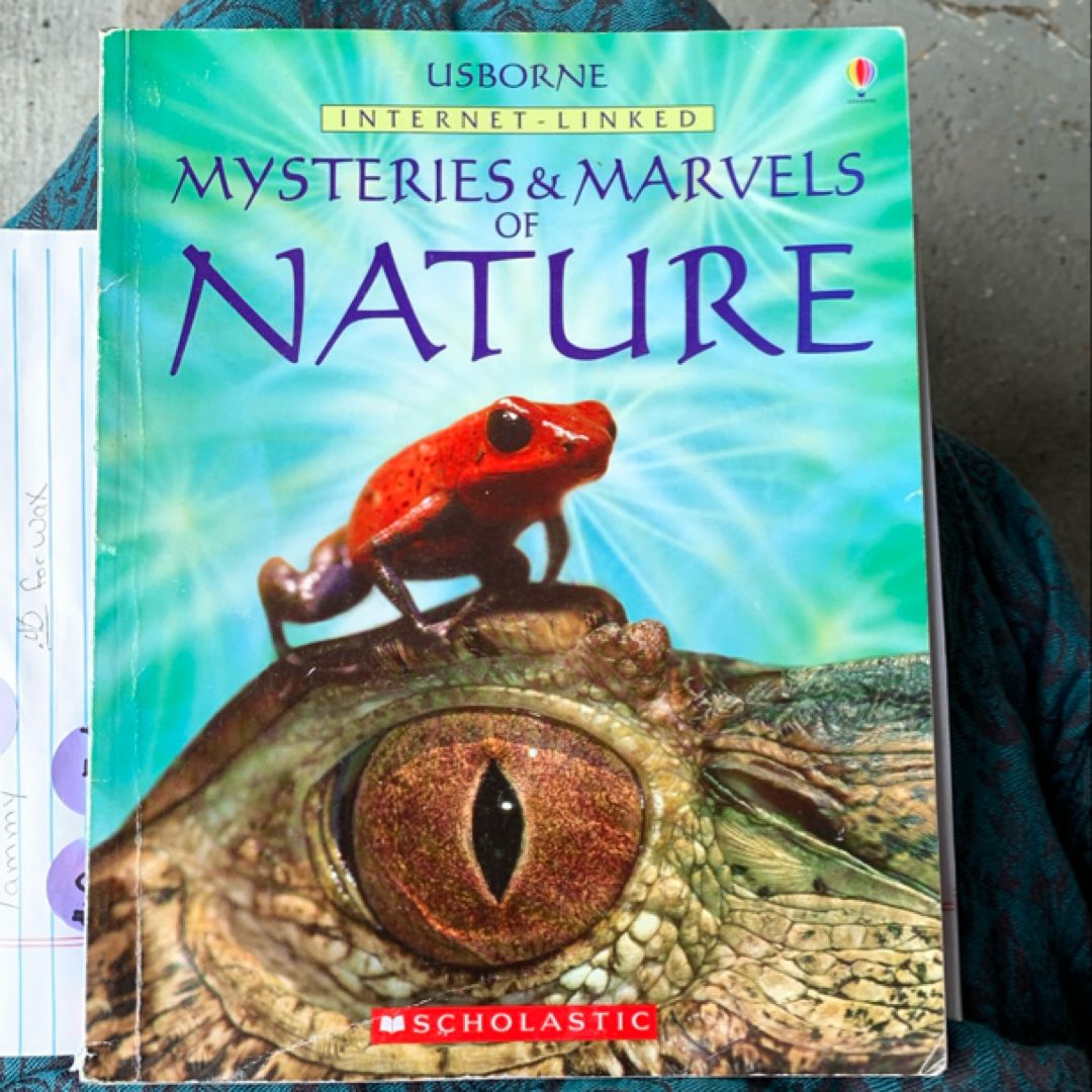 Mysteries and Marvels of Nature