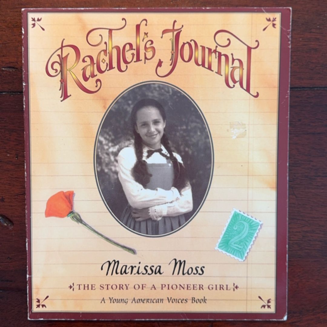 Rachel's Journal The Story of a Pioneer Girl