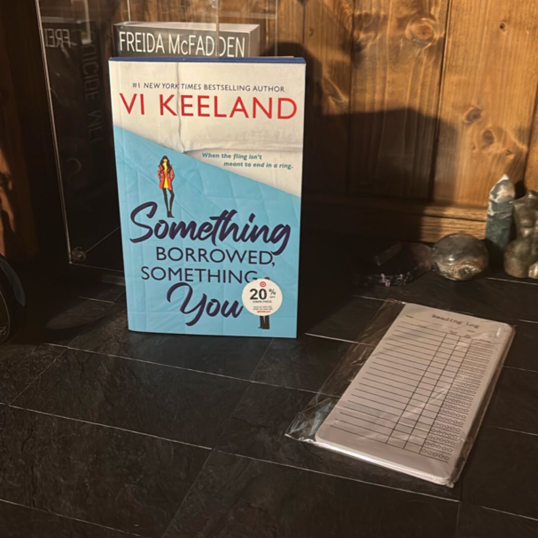 Something Borrowed, Something You