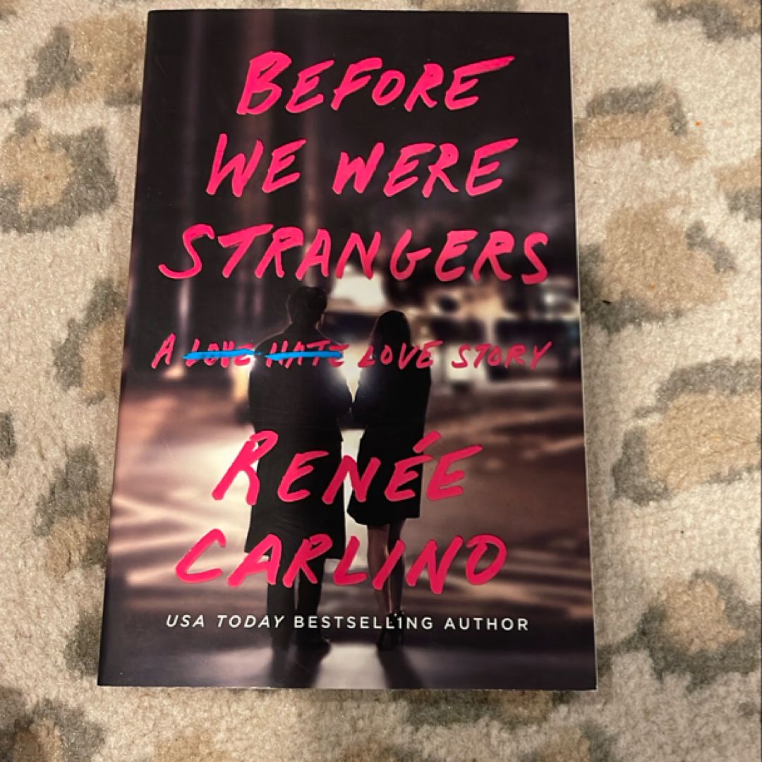 Before We Were Strangers