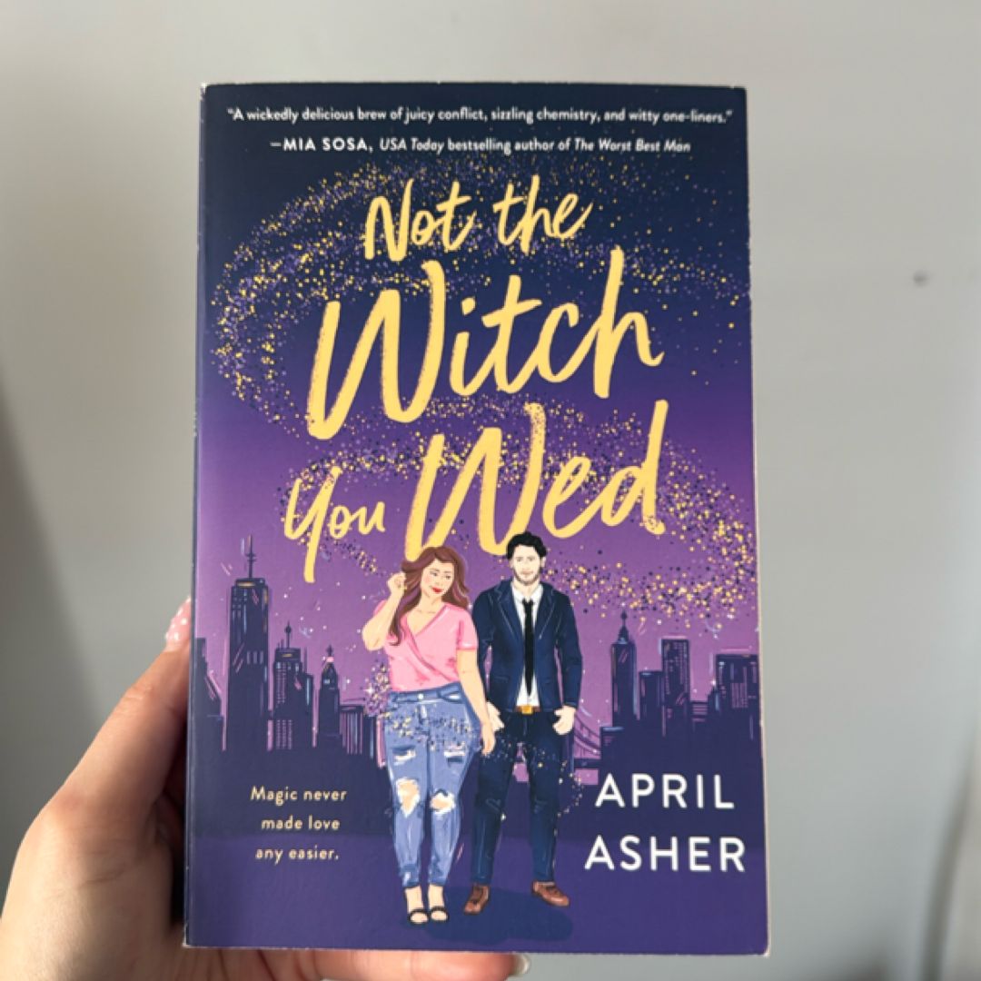 Not the Witch You Wed