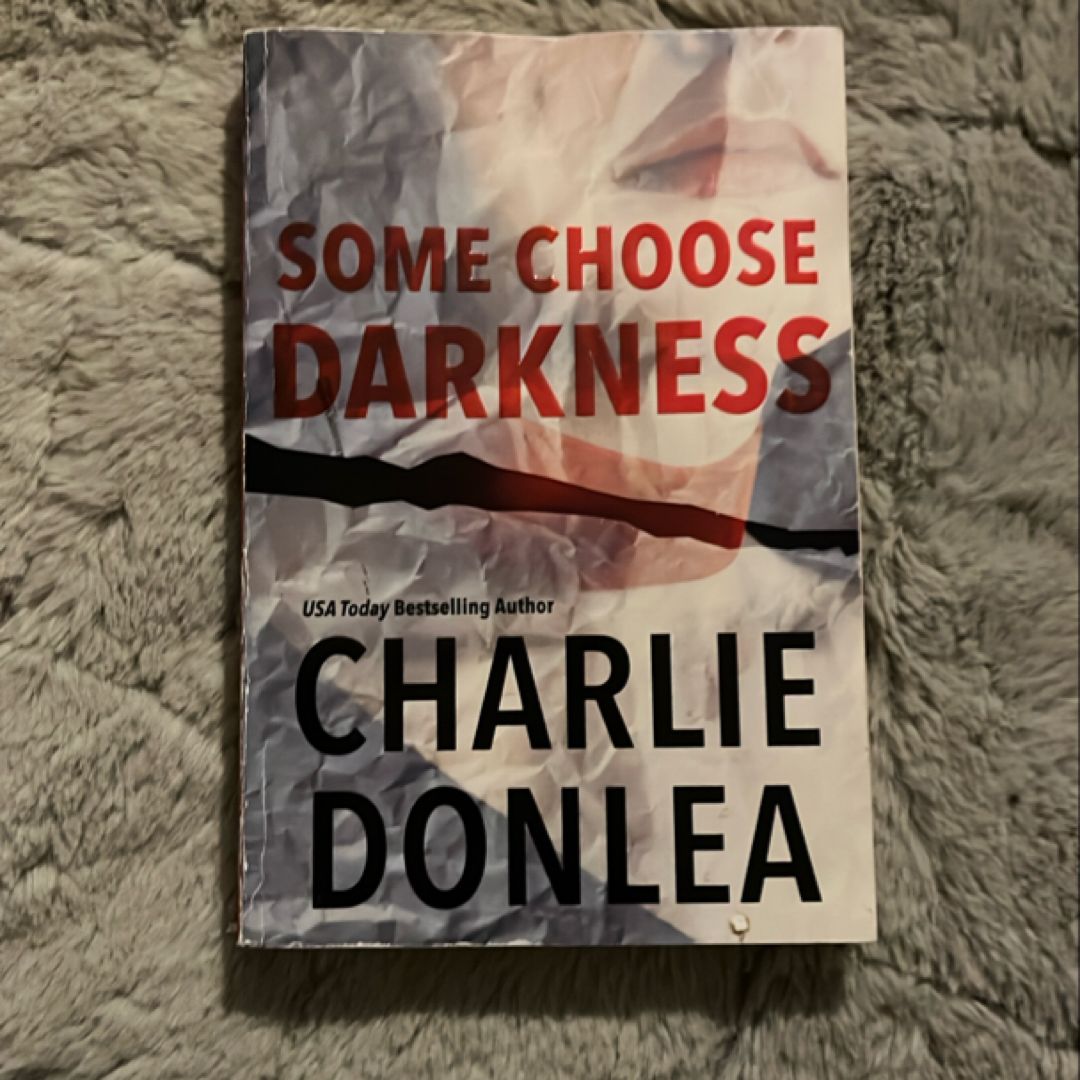 Some Choose Darkness