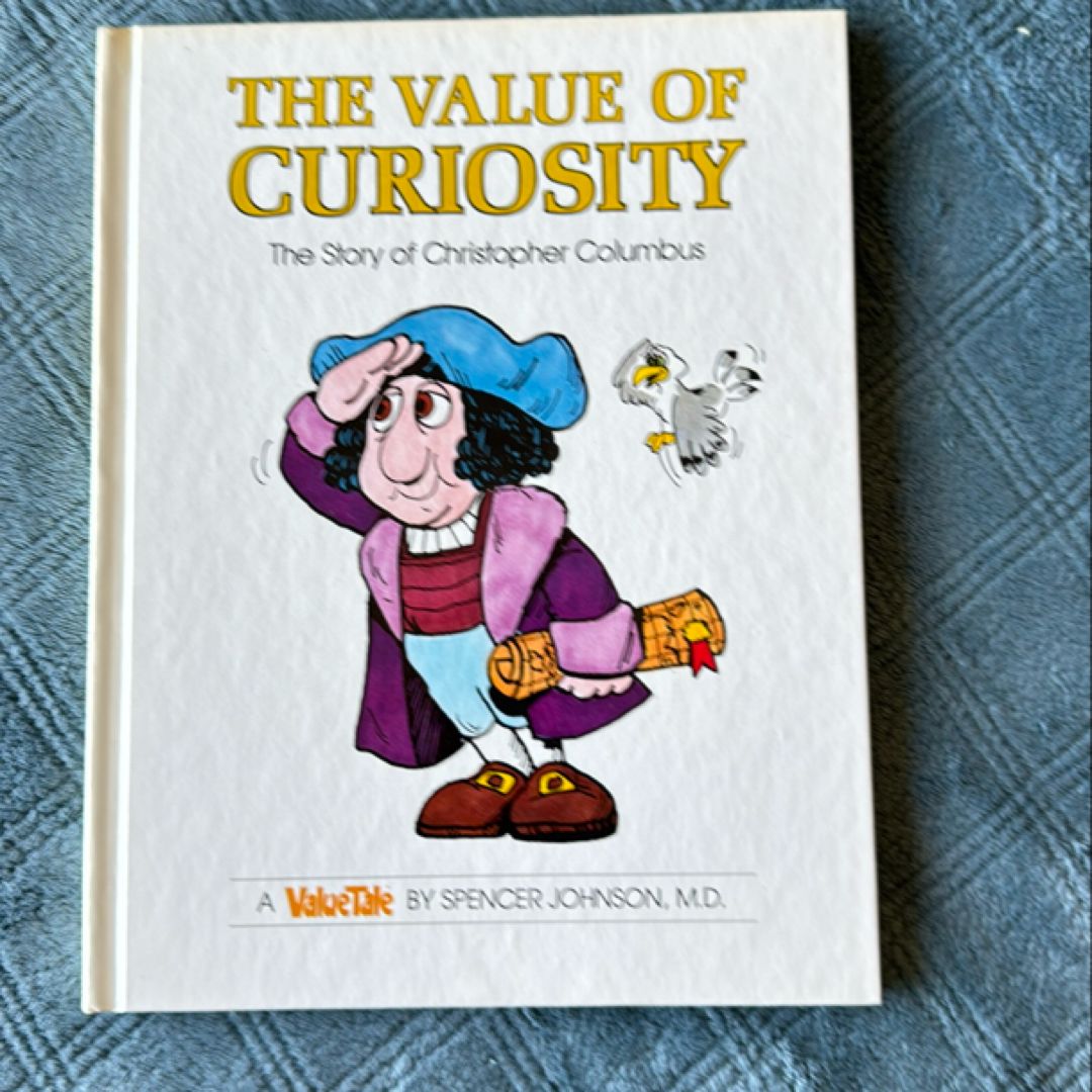 The Value of Curiosity