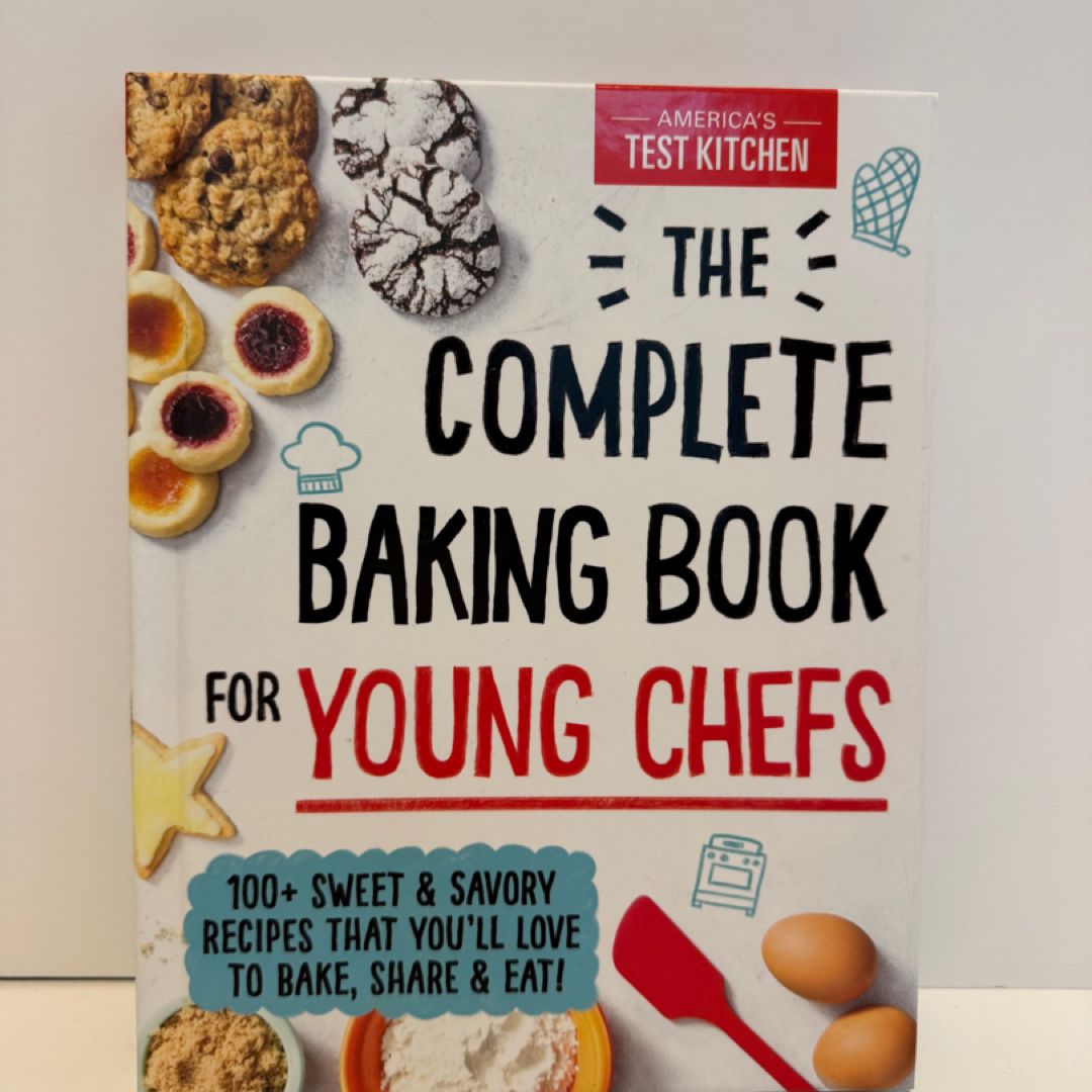 The Complete Baking Book for Young Chefs