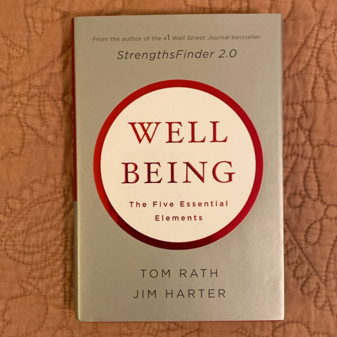 Wellbeing: the Five Essential Elements