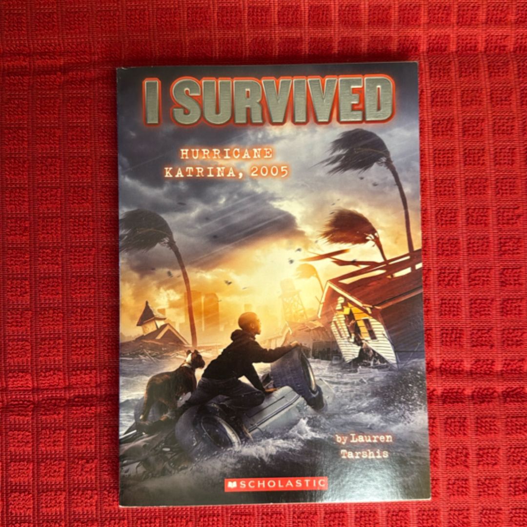 I Survived Hurricane Katrina 2005