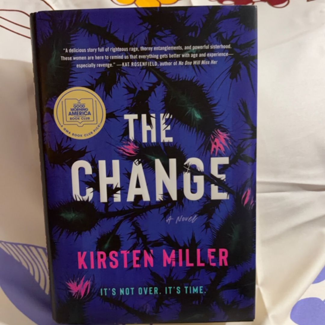 The Change