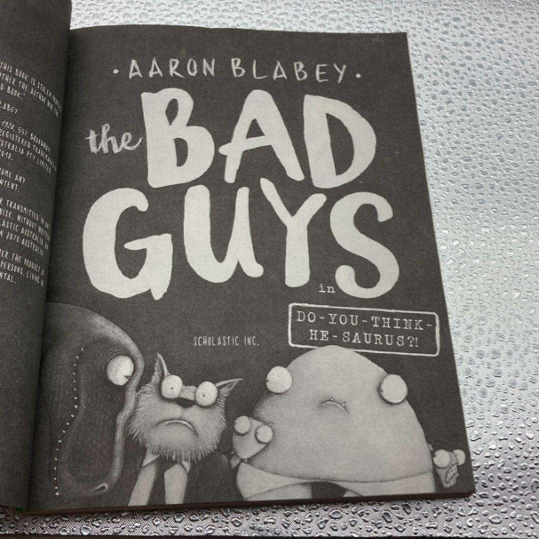 The Bad Guys in Do-You-Think-He-Saurus?!