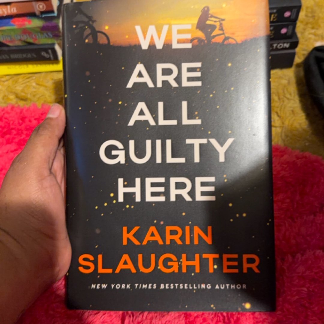 We Are All Guilty Here