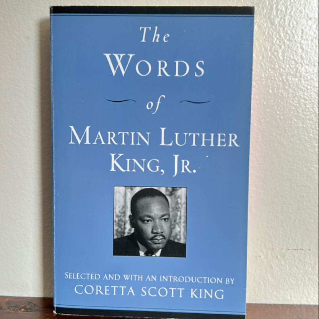 The Words of Martin Luther King, Jr