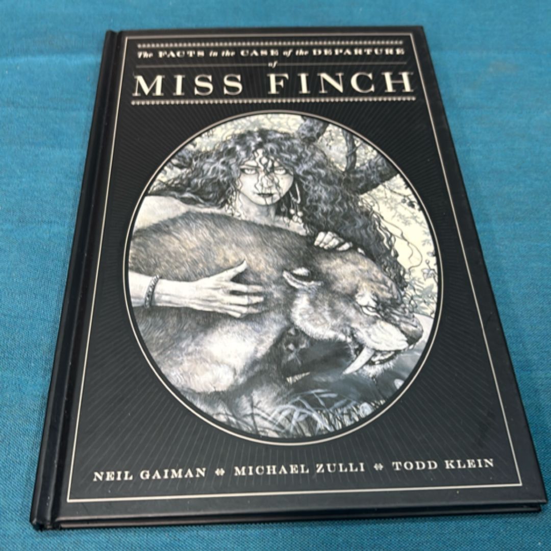 The Facts in the Case of the Departure of Miss Finch by Neil Gaiman