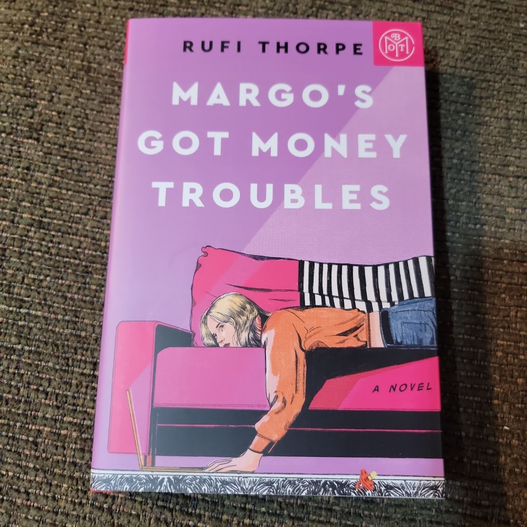 Margo's Got Money Troubles