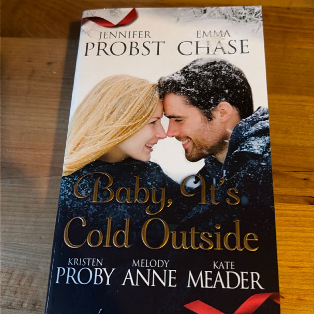 Baby, It's Cold Outside