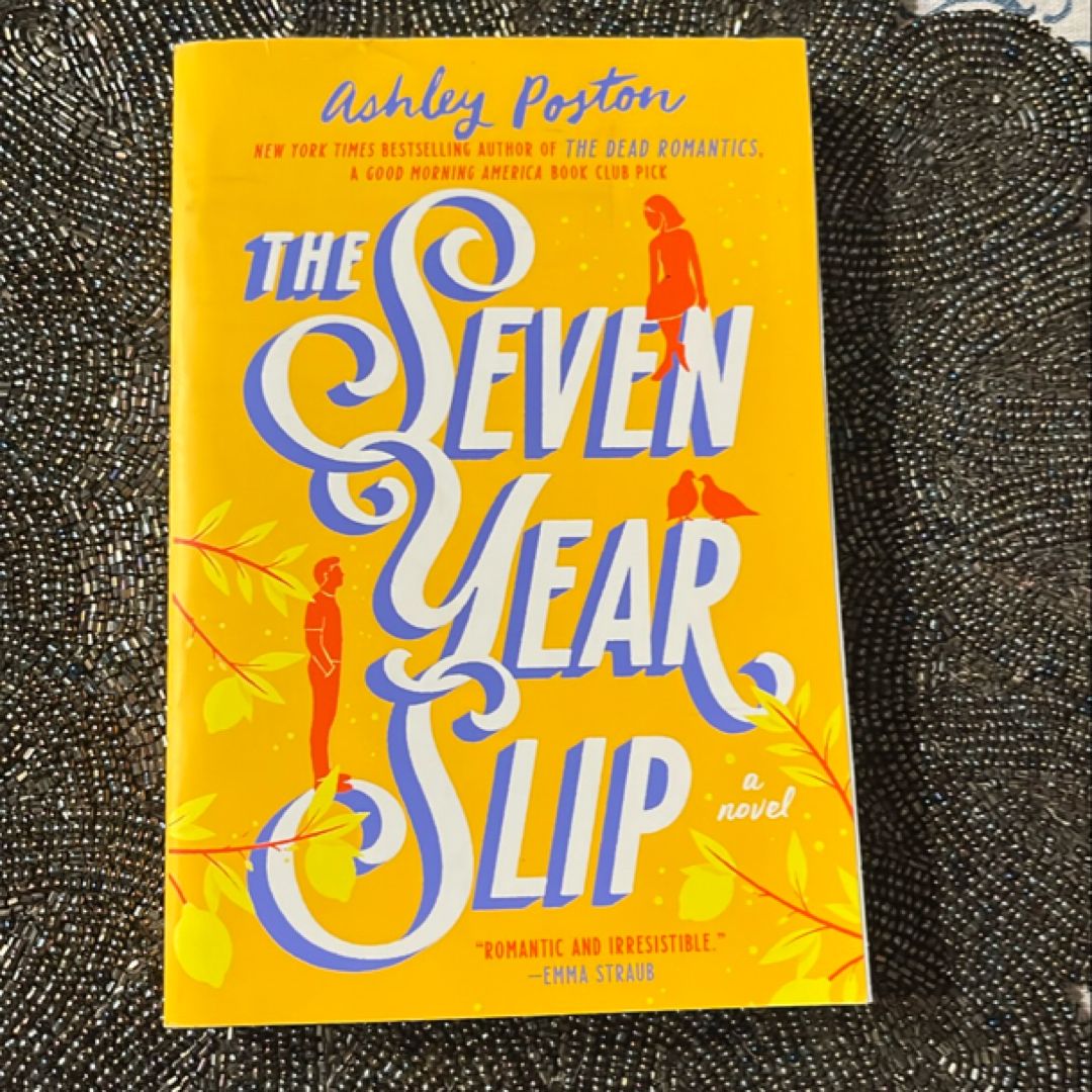 The Seven Year Slip