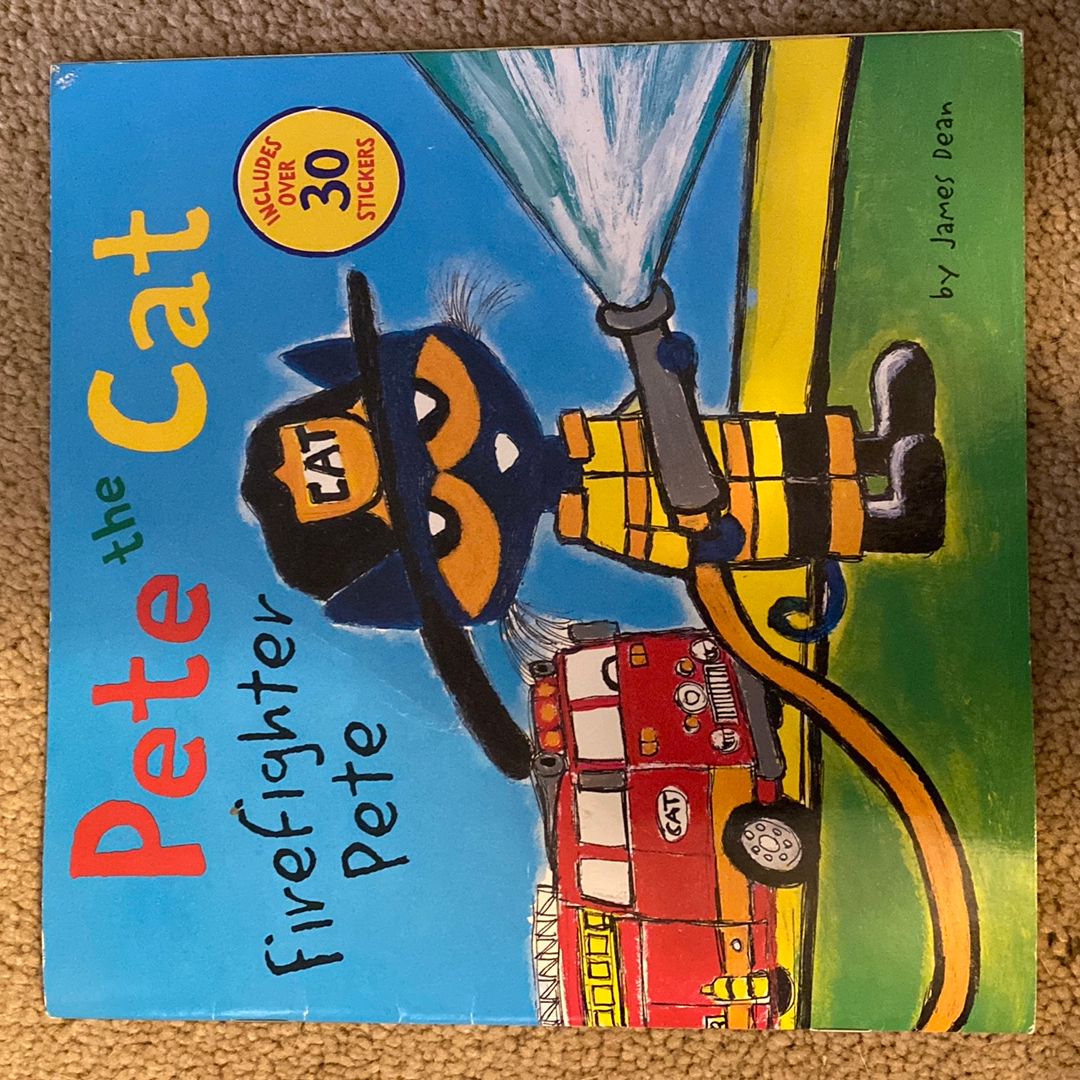 Pete the Cat: Firefighter Pete