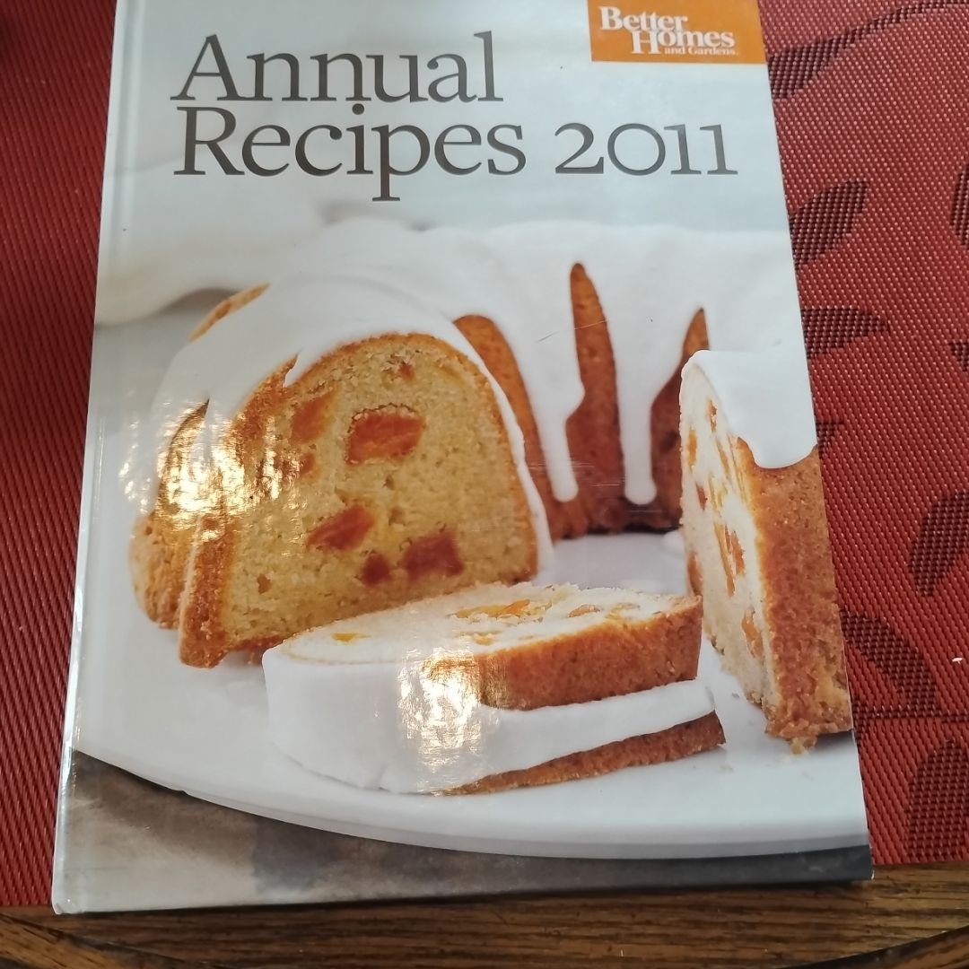 Better Homes & Gardens Annual Recipes 2011