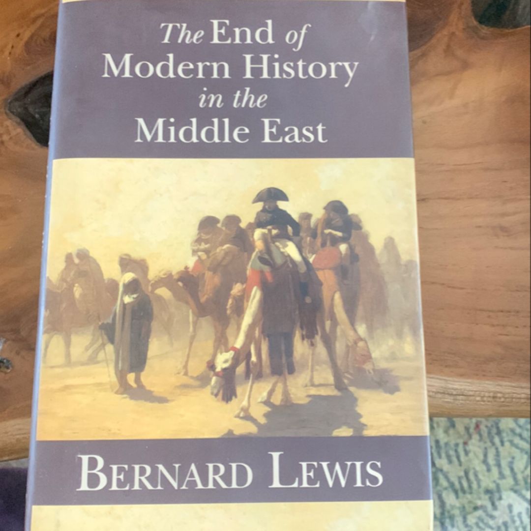 The End of Modern History in the Middle East