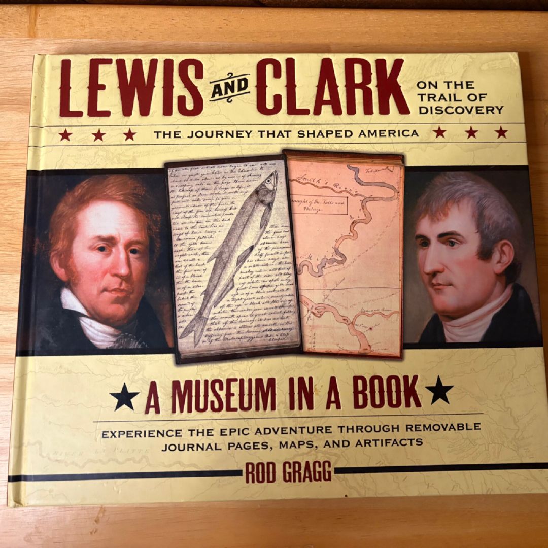 Lewis and Clark on the Trail of Discovery by Rod Gragg
