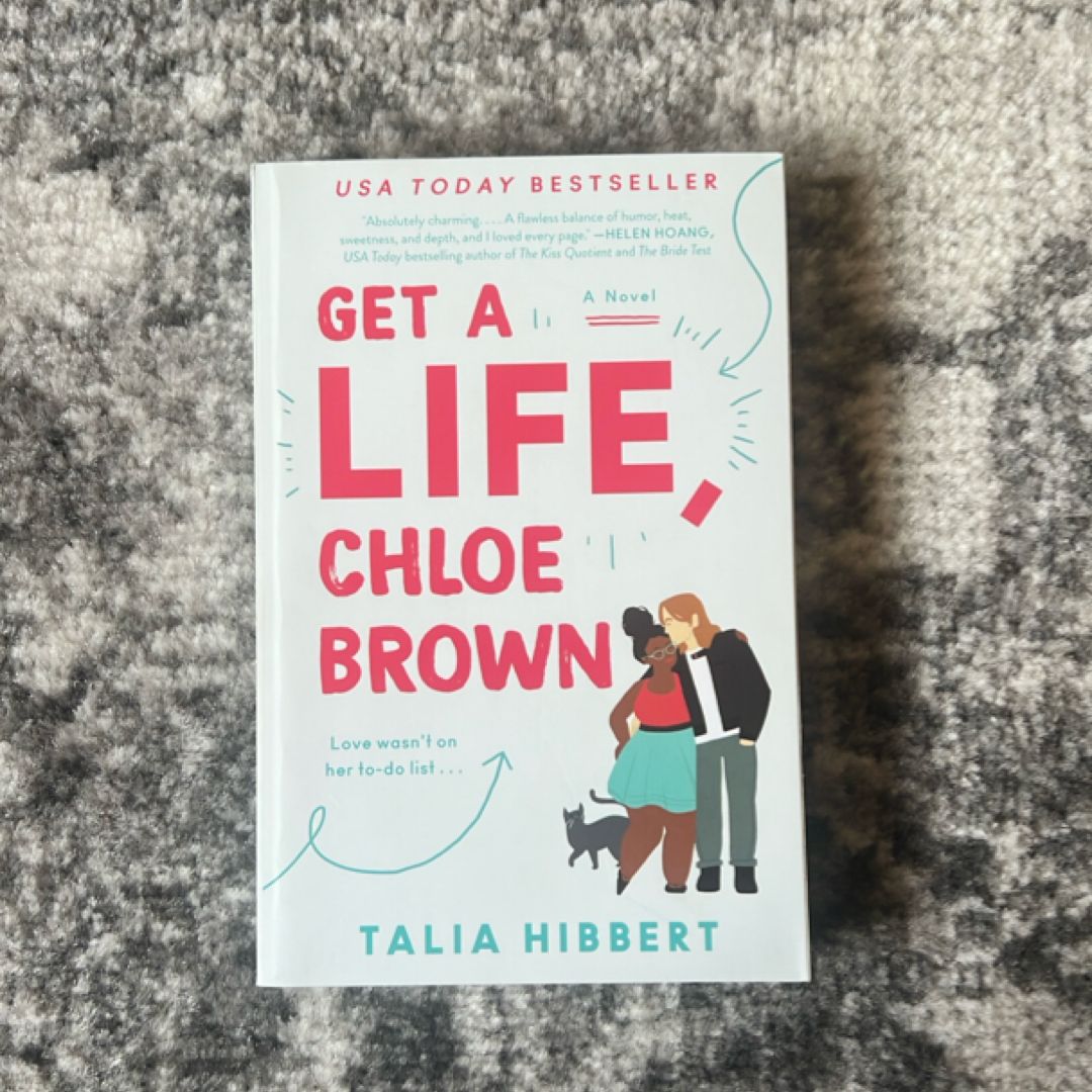 Get a Life, Chloe Brown