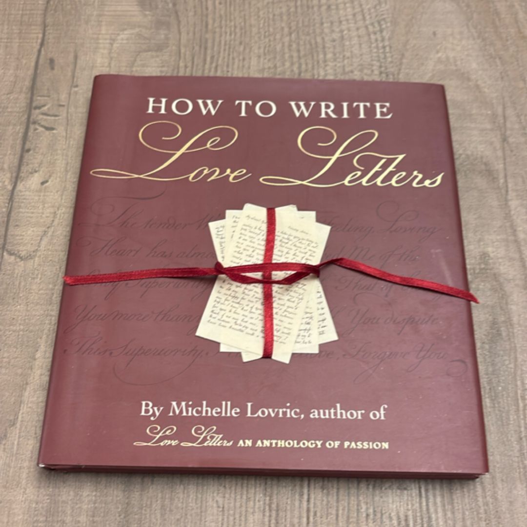 How to Write Love Letters