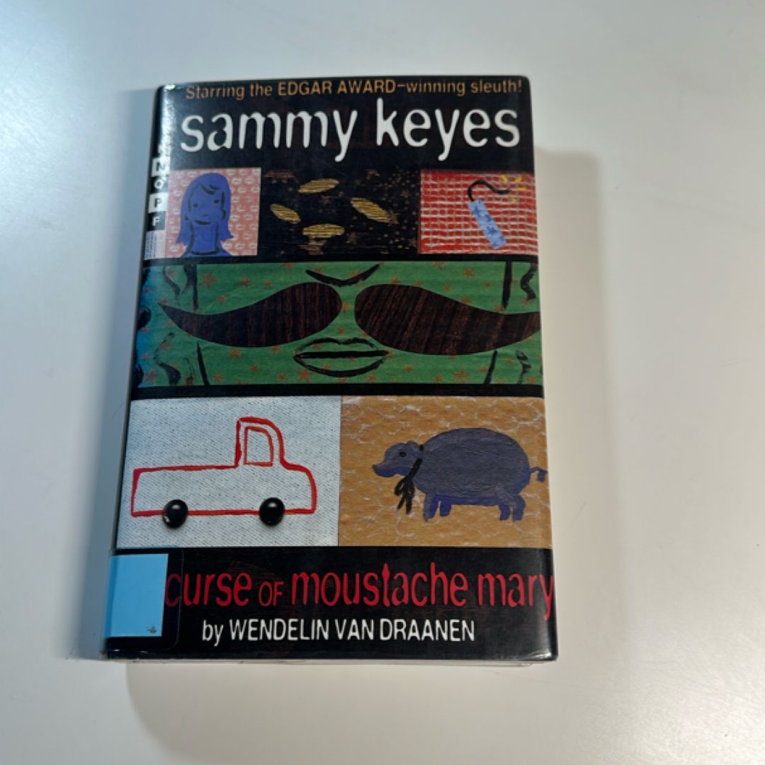 Sammy Keyes and the Curse of Moustache Mary