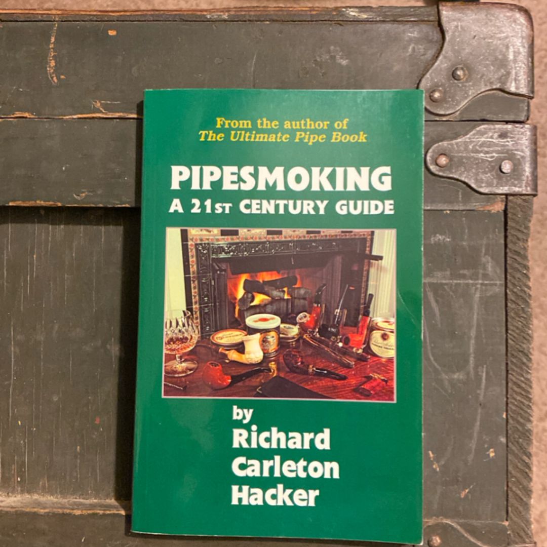 Pipesmoking - A 21st Century Guide