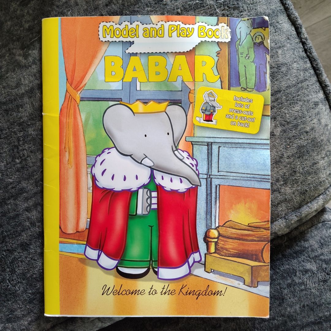 *BABAR* Welcome to the Kingdom (Model and Play Book)