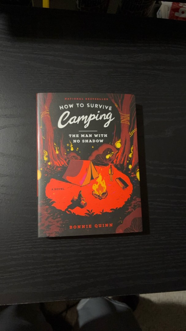 How to Survive Camping: the Man with No Shadow