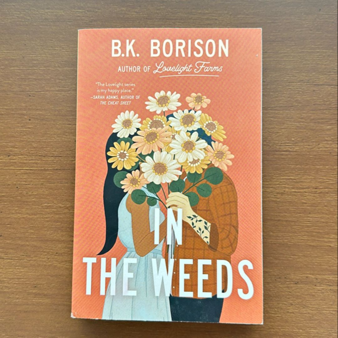 In the Weeds