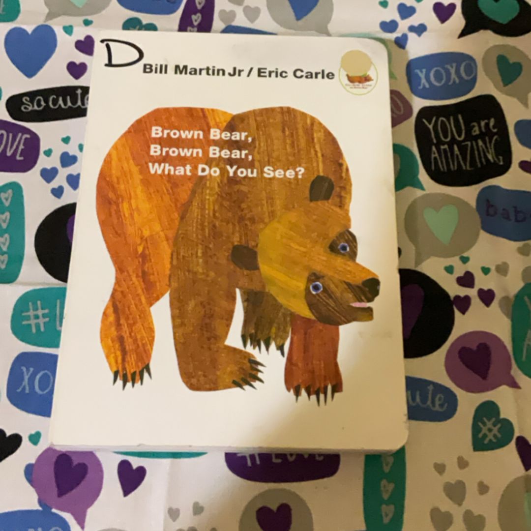 Brown Bear, Brown Bear, What Do You See?
