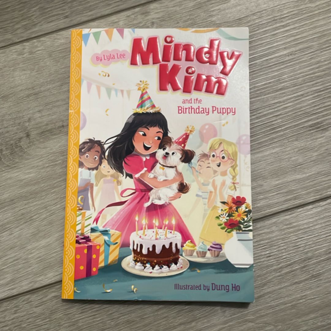 Mindy Kim and the Birthday Puppy