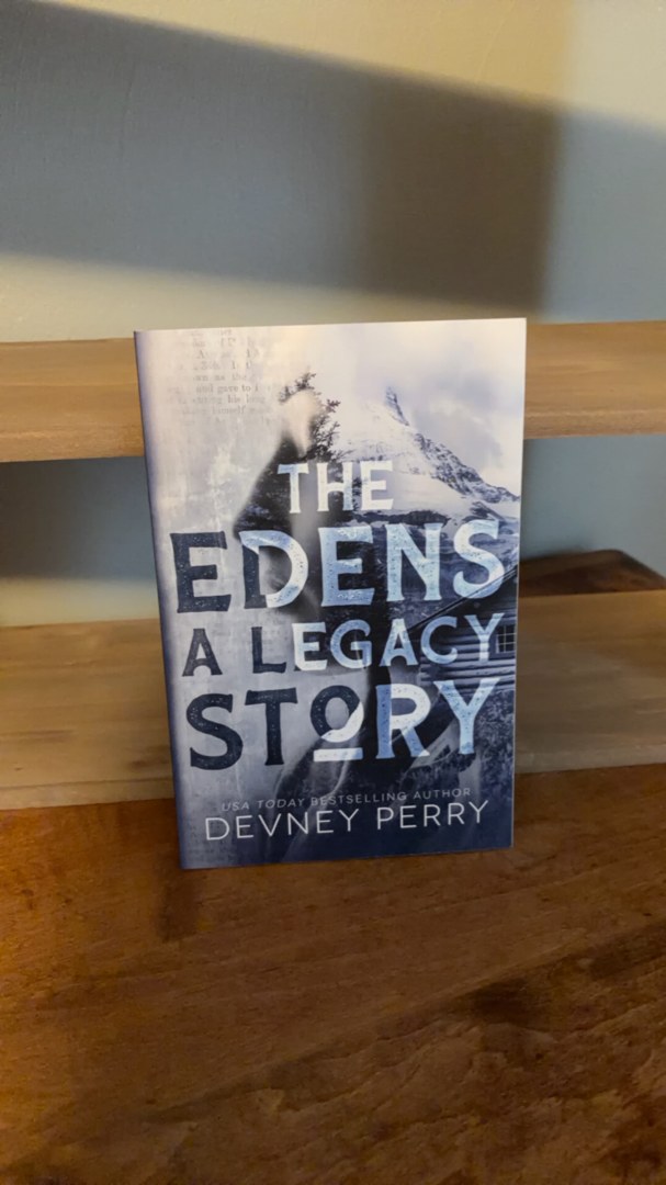 The Edens - a Legacy Story