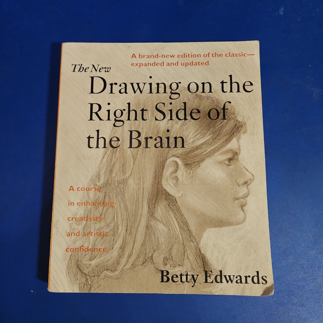 The New Drawing on the Right Side of the Brain