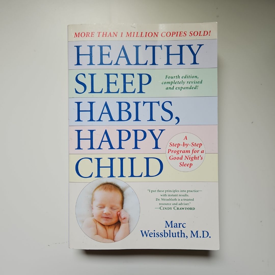 Healthy Sleep Habits, Happy Child, 4th Edition