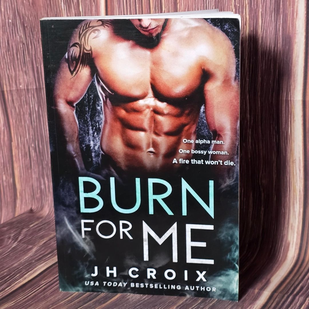 Burn for Me