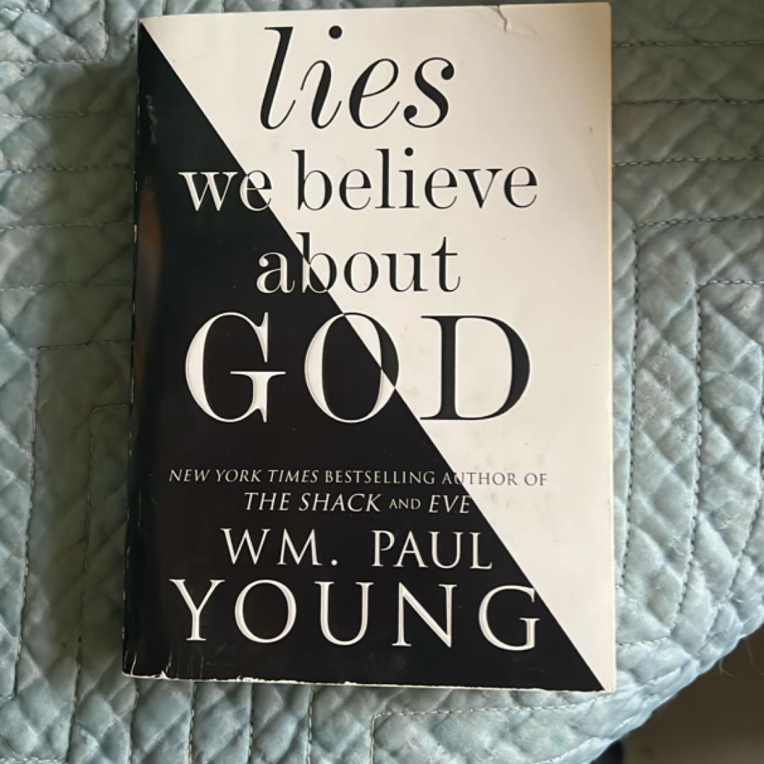 Lies We Believe about God