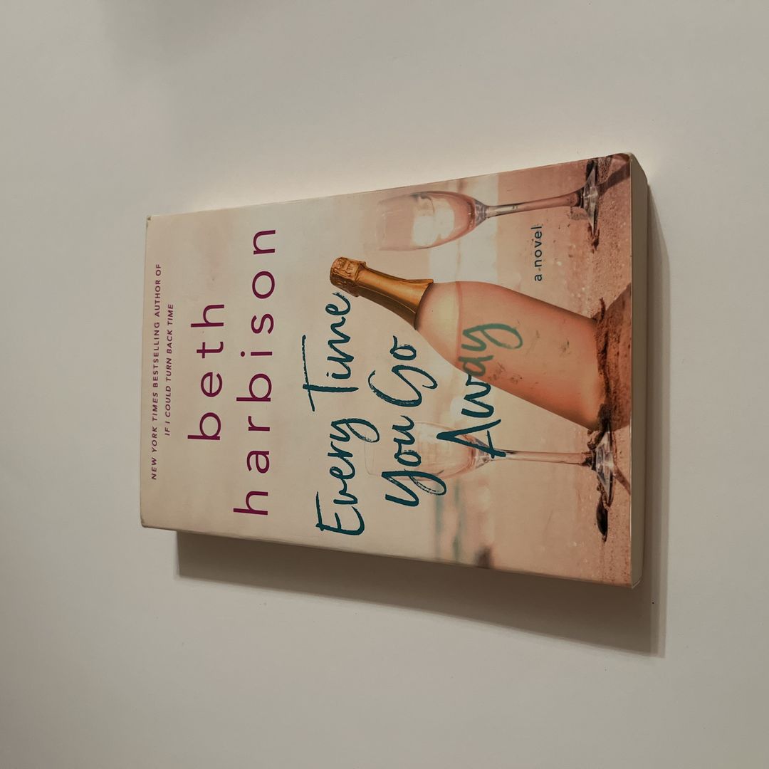 Every Time You Go Away