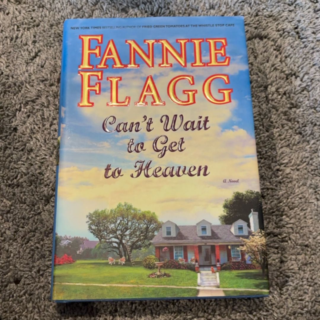Can't Wait to Get to Heaven