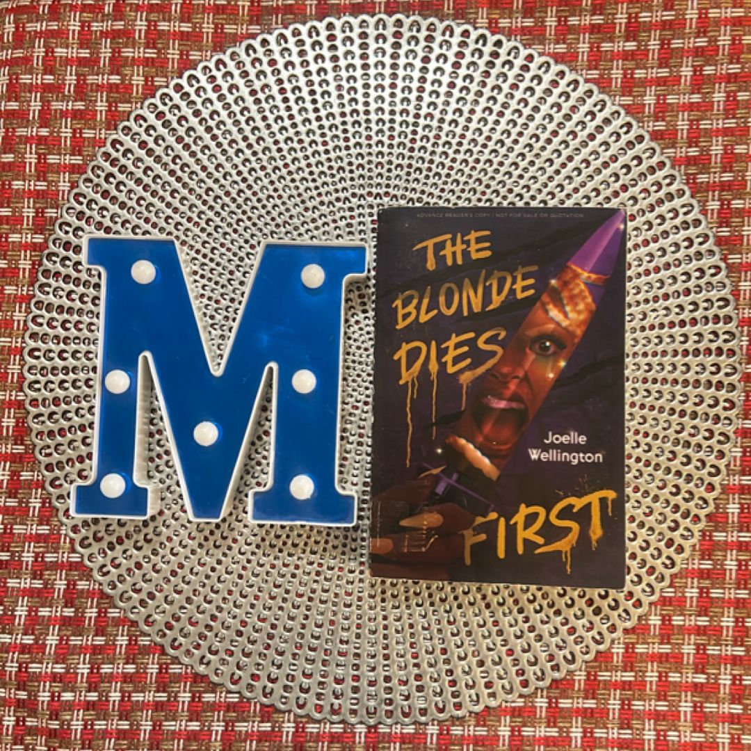 The Blonde Dies First